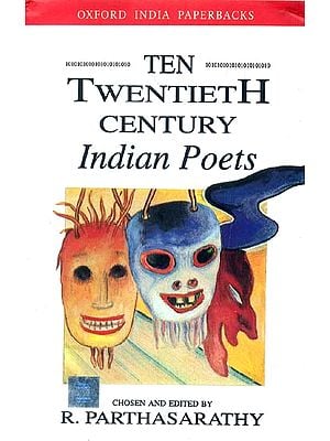 TEN TWENTIETH CENTURY Indian Poets