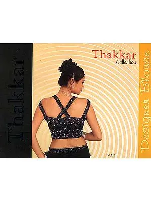 Thakkar Collection (Designer Blouses)