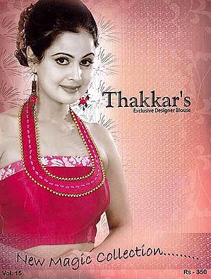 Thakkar's Exclusive Designer Blouse (New Magic Collection)