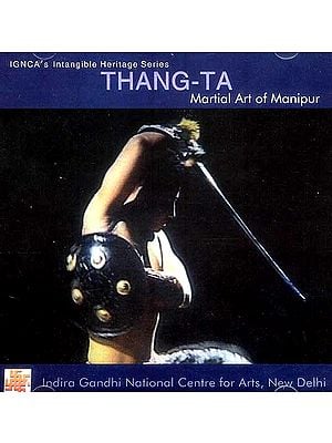 Thang-Ta - Martial Art of Manipur: Ignca’s Intangible Heritage Series (DVD)