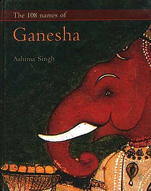 The 108 Names of Ganesha
