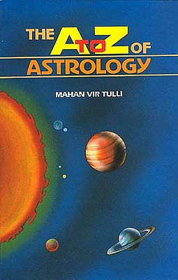 THE A TO Z OF ASTROLOGY