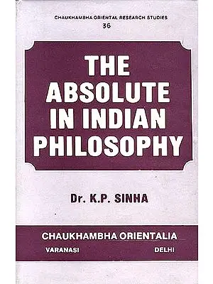 The Absolute in Indian Philosophy