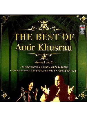 The Best of Amir Khusrau (Volume 1 And 2) (Audio CD)