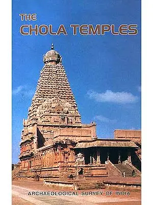 The Chola Temples