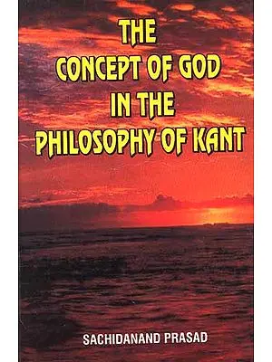 The Concept of God in the Philosophy of Kant