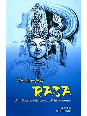 The Concepts of Rasa (With Special Reference to Abhinavagupta)