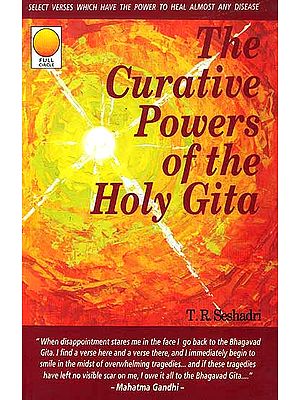 The Curative Powers of the Holy Gita