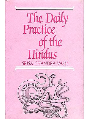 The Daily Practice of the Hindus