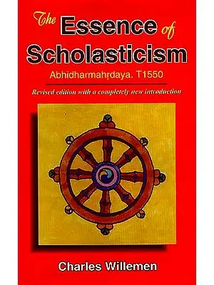 The Essence of Scholasticism Abhidharmahrdaya. T1550 (Revised Edition with a Completely New Introduction)