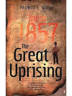 The Great Uprising India, 1857