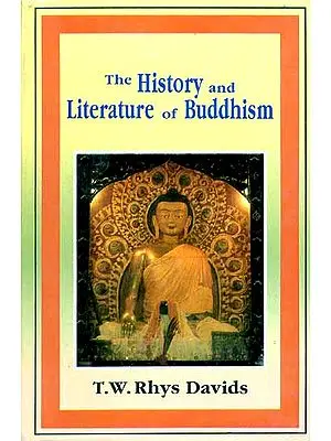 The History and Literature of Buddhism