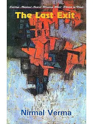 The Last Exit: Sahitya Akademi Award-winning Collection of Short Stories in Hindi