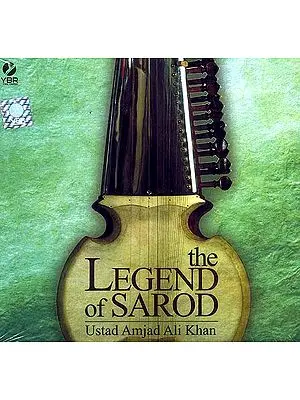 The Legend of Sarod <br>Ustad Amjad Ali Khan (Audio CD)