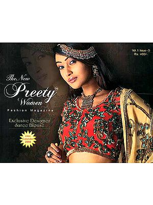 The New Preety Women: Exclusive Designer Blouse Patterns