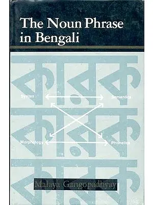The Noun Phrase in Bengali