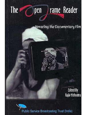 The Open Frame Reader (Unreeling the Documentary Film)
