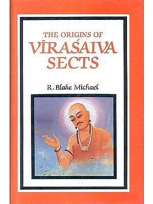 THE ORIGINS OF VIRASAIVA SECTS
