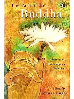 The Path of the Buddha (Writings on Contemporary Buddhism)