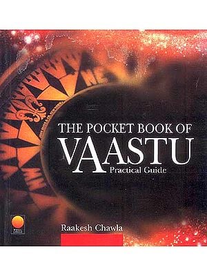 The Pocket Book of Vaastu: A Practical Guide