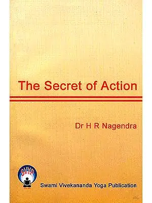 The Secret of Action