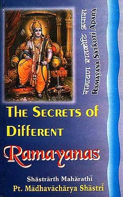 The Secrets of Different Ramayanas