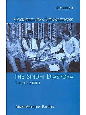 THE SINDHI DIASPORA (1860-2000)