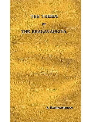 The Theism of The Bhagavadgita