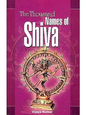 The Thousand Names of Shiva ((Sanskrit Text, Transliteration & Translation))