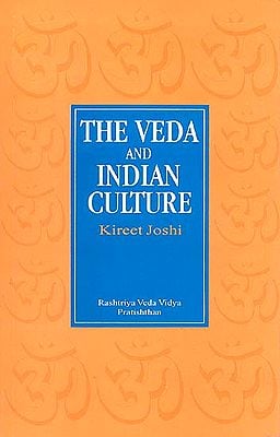 THE VEDA AND INDIAN CULTURE