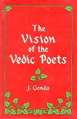 The Vision of the Vedic Poets (An Old and Rare Book)