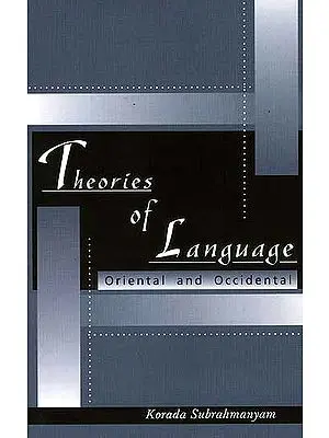 Theories of Language (Oriental and Occidental)