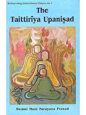 TheTaittiriya Upanisad (with the original text in Sanskrit and Roman transliteration)