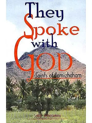 They Spoke With God: Saints of Tamizhaham