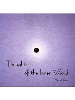 Thoughts of the Inner World