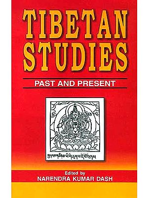 Tibetan Studies: Past and Present