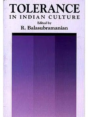 TOLERANCE IN INDIAN CULTURE