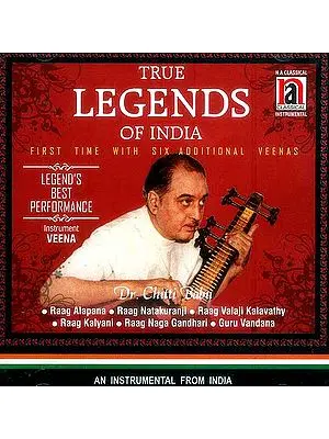 True Legends of India<br> First Time with Six Additional Veenas <br>Legend’s Best Performance<br> Raag Alapana, Raag Natakuranji, Raag Valaji Kalavathy,<br> Raag Kalyani, Raag Naga 
Gandhari, Guru Vandana <br>An Instrumental from India (Audio CD)