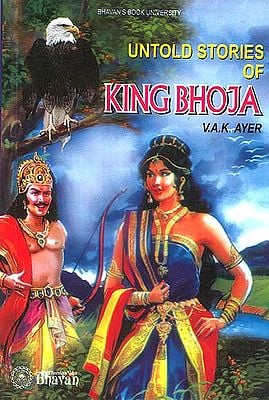 Untold Stories of King Bhoja
