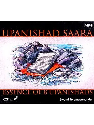 Upanishad Saara Essence of 8 Upanishads (4 MP3 CDs)