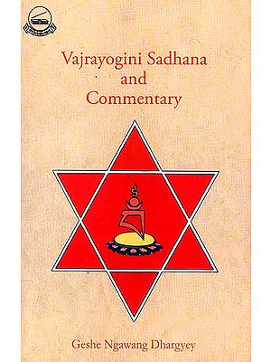 Vajrayogini Sadhana and Commentary