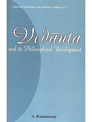 VEDANTA And its Philosophical Development
