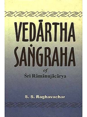 Vedartha Sangraha Of Sri Ramanujacarya