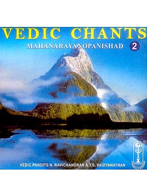 Vedic Chants (Mahanarayanopanishad) (Volume 2) (Audio CD)