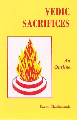 Vedic Sacrifices An Outline