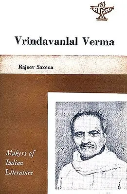 Vrindavanlal Verma: Makers of Indian Literature