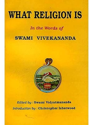 What Religion Is in the Words of Swami Vivekananda