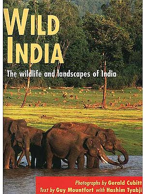 Wild India (The wildlife and landscapes of India)