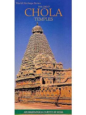 World Heritage Series- The Great Chola Temples