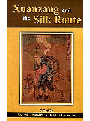 Xuanzang and the Silk Route